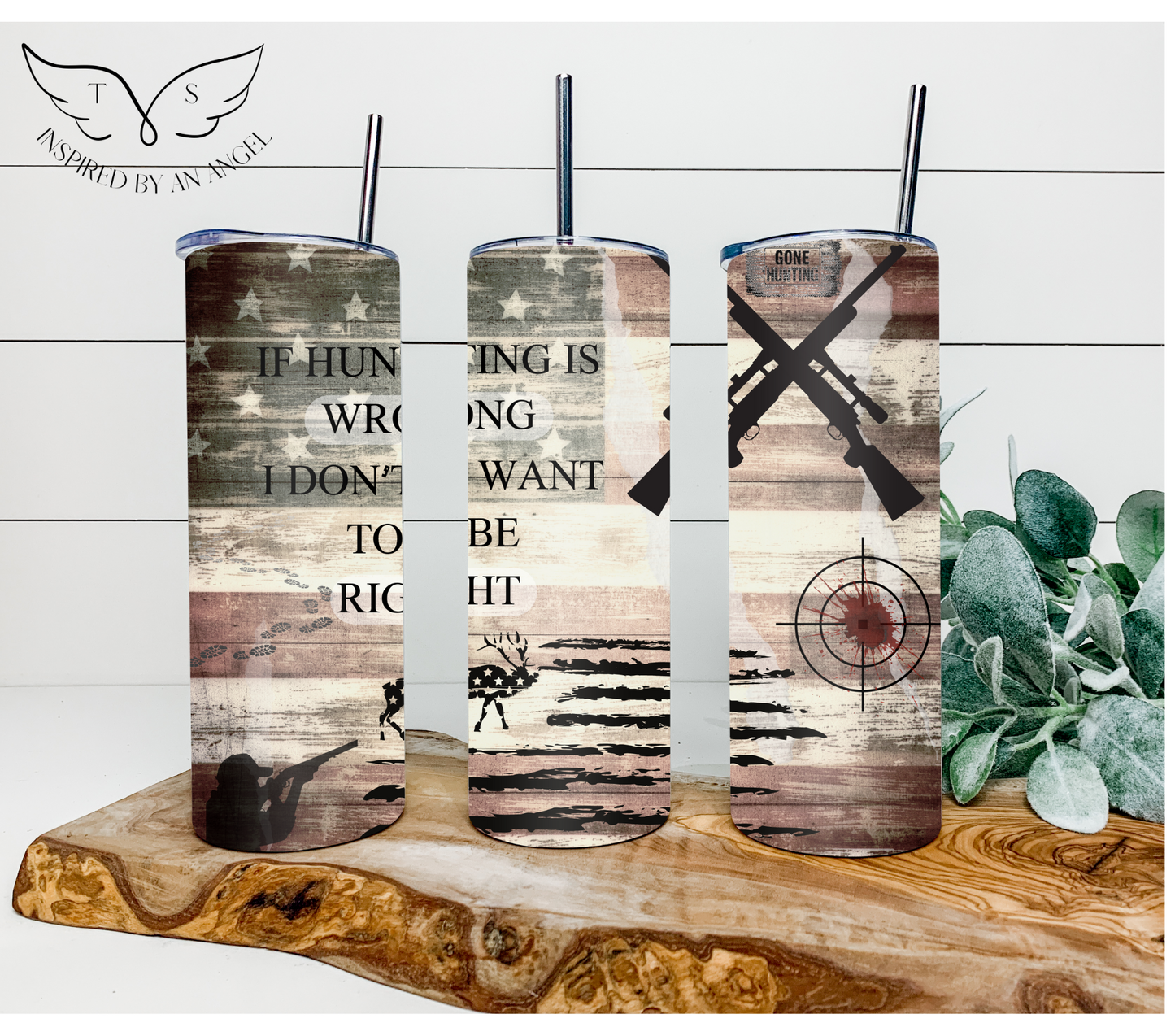 "If Hunting is Wrong" Sublimated Tumbler