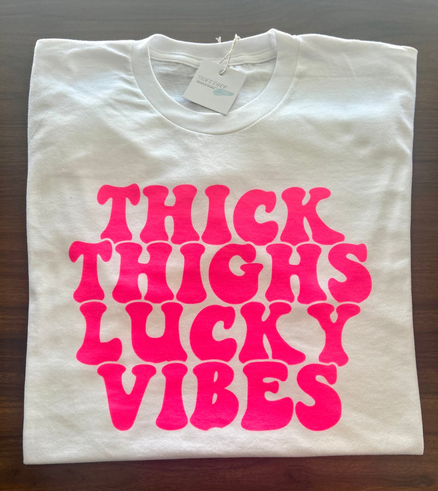 "Thick Thighs ” T-Shirt