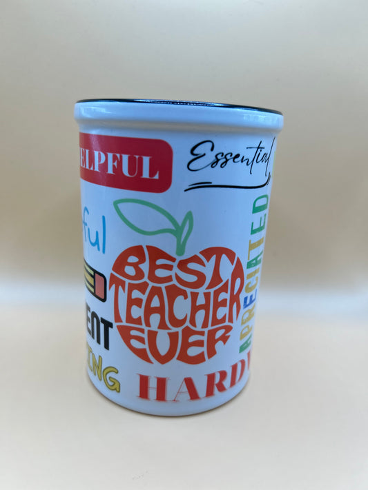 “Best Teacher Ever” Pencil Holder/Caddy