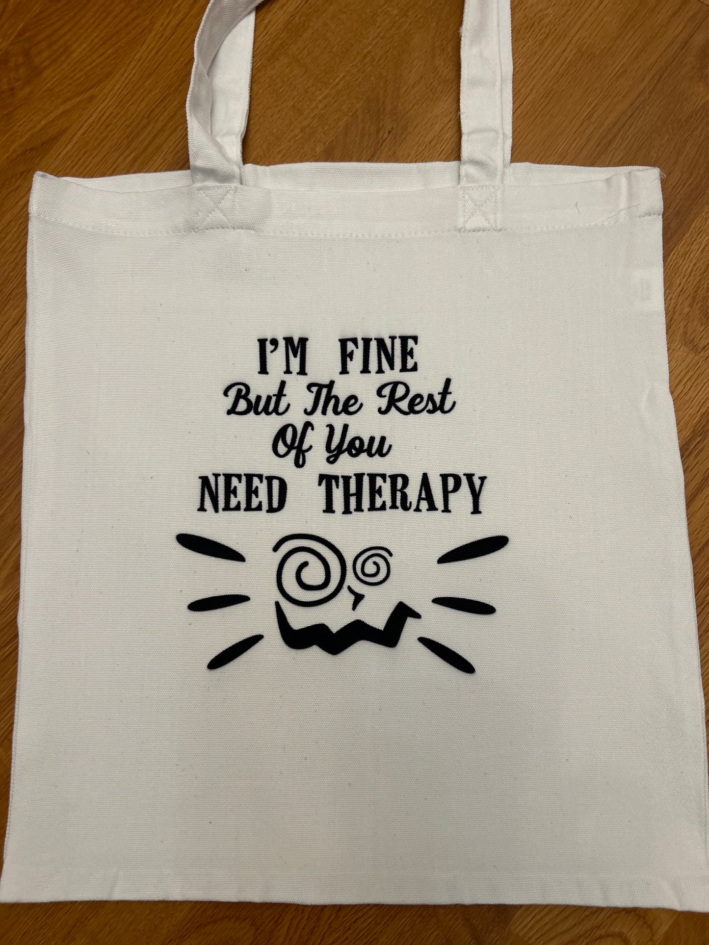 “You Need Therapy” Tote